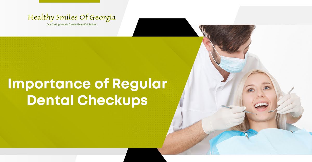 The Importance of Regular Dental Checkups