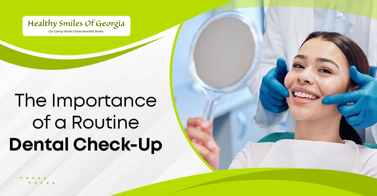 The Importance of a Routine Dental Check-Up